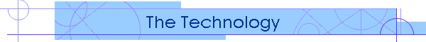 The Technology